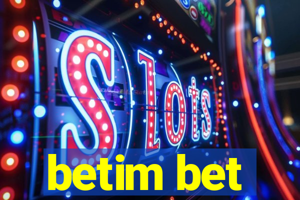 betim bet